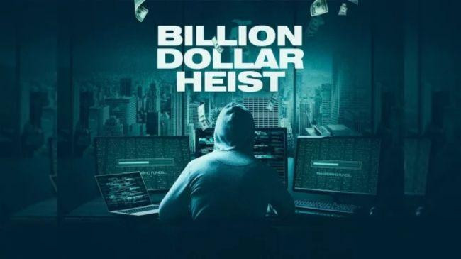 billion dollar heist