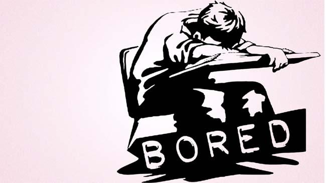 bored life